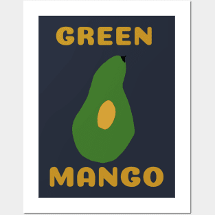 Green Mango equal to an Avocado Posters and Art